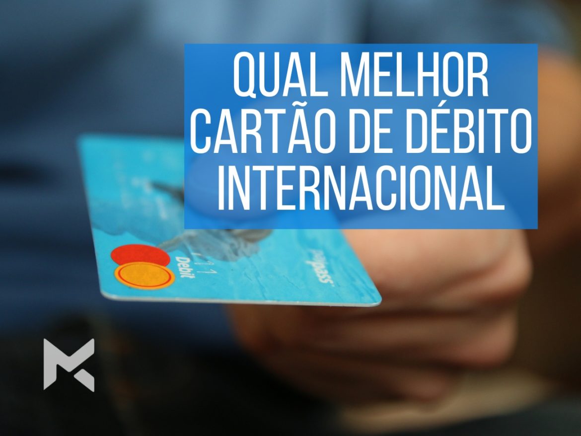 Qual melhor Cartão de Débito Internacional Wise Nomad C6 Bs2 Avenue