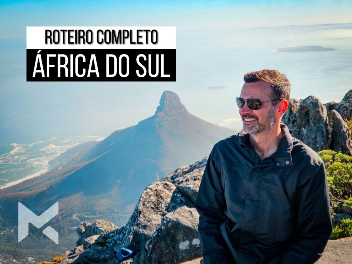 Roteiro o que fazer dicas África do Sul Cidade do Cabo Kruger Safari Garden Route mapa de viajante